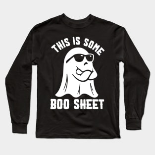 This Is Some Boo Sheet Halloween Ghost Funny Gift Men Women Long Sleeve T-Shirt